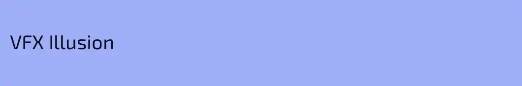 VFX Illusion